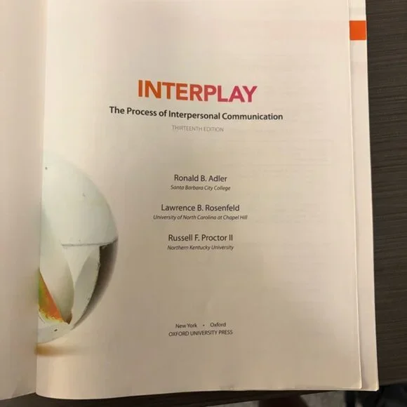 Interplay The Process of Interpersonal Communication Thirteenth Edition Book - Picture 3 of 13